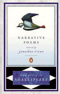 The Narrative Poems di William Shakespeare, Jonathan V. Crewe edito da Penguin Books Australia
