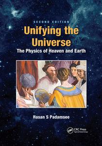 Unifying The Universe di Hasan S. Padamsee edito da Taylor & Francis Ltd