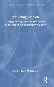 Marketing Fashion edito da Taylor & Francis Ltd
