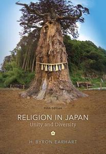 Religion in Japan: Unity and Diversity di H. Byron Earhart edito da PAPERBACKSHOP UK IMPORT