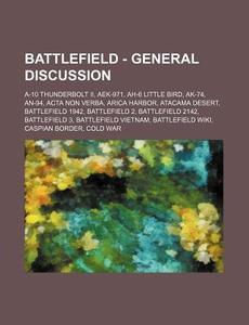 Battlefield - General Discussion: A-10 T di Source Wikia edito da Books LLC, Wiki Series