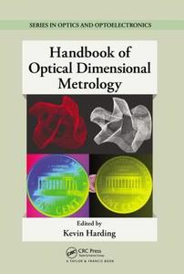 Handbook of Optical Dimensional Metrology edito da Taylor & Francis Inc