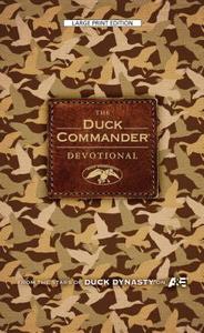 The Duck Commander Devotional edito da CHRISTIAN LARGE PRINT
