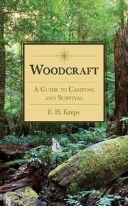 Woodcraft di E. H. Kreps edito da Skyhorse Publishing