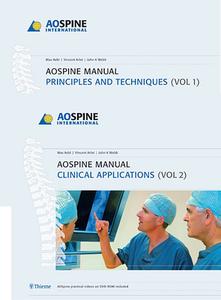 Volume 1: Principles And Techniques Volume 2: Clinical Applications di Max Aebi edito da Thieme Publishing Group