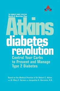 Atkins Diabetes Revolution di Robert C. Atkins edito da Harpercollins Publishers