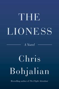 The Lioness di Chris Bohjalian edito da DOUBLEDAY & CO