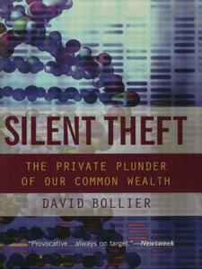 Silent Theft di David Bollier edito da Taylor & Francis Ltd