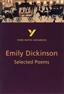 Selected Poems of Emily Dickinson: York Notes Advanced di E. Dickinson, Glennis Byron edito da Pearson Education Limited