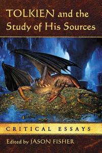 Tolkien and the Study of His Sources edito da McFarland and Company, Inc.