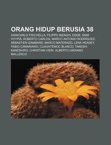 Orang Hidup Berusia 38: Giancarlo Fisich di Sumber Wikipedia edito da Books LLC, Wiki Series