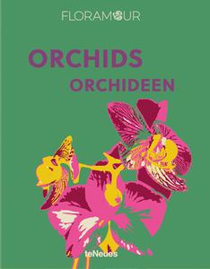 Orchids di Anja Klaffenbach edito da TeNeues Publishing UK Ltd