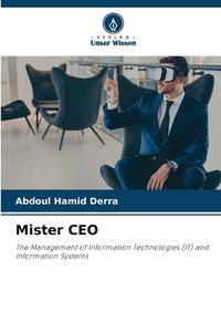 Mister CEO di Abdoul Hamid Derra edito da Verlag Unser Wissen