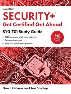 CompTIA Security+ Get Certified Get Ahead di Joe Shelley, Darril Gibson edito da Certification Experts, LLC