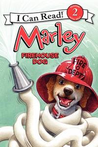 Marley: Firehouse Dog di John Grogan edito da HARPERCOLLINS
