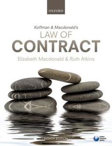 Koffman & Macdonald's Law Of Contract di Elizabeth MacDonald, Ruth Atkins edito da Oxford University Press