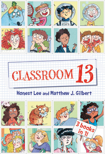 Classroom 13: 3 Books in 1! di Honest Lee, Matthew J. Gilbert edito da LITTLE BROWN & CO