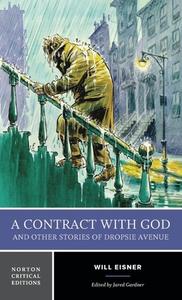 A Contract With God & Other Stories Of Dropsie Avenue di Will Eisner edito da WW Norton & Co