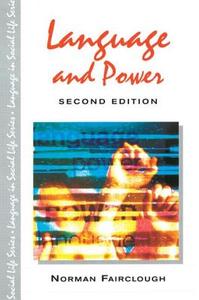 Language And Power di Norman Fairclough edito da Taylor & Francis Ltd