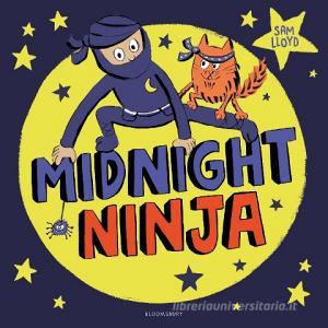 Midnight Ninja di Sam Lloyd edito da Bloomsbury Publishing PLC