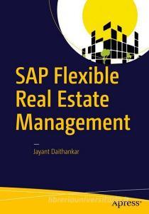 SAP Real Estate Management di Jayant Daithankar edito da APRESS L.P.
