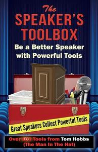 Speakers Tool Box di Tom G. Hobbs edito da Createspace