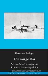 Die Sorge-Bai di Hermann Rüdiger edito da Books on Demand