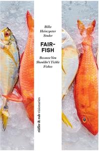 fair-fish di Billo Heinzpeter Studer edito da Rüffer & Rub Sachbuchverlag