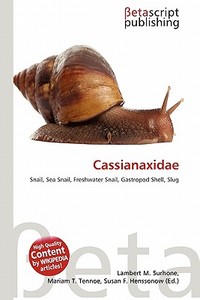 Cassianaxidae edito da Betascript Publishing