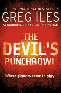 The Devil's Punchbowl di Greg Iles edito da HarperCollins Publishers