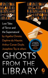 Ghosts From The Library edito da HarperCollins Publishers