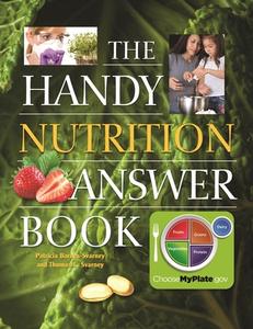 The Handy Nutrition Answer Book di Patricia Barnes-Svarney edito da Visible Ink