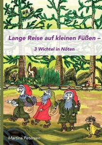 Lange Reise auf kleinen Füßen di Martina Petersen edito da Books on Demand