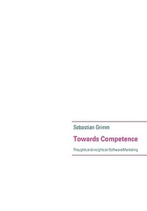 Towards Competence di Sebastian Grimm edito da Books on Demand