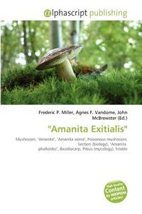 "amanita Exitialis" edito da Vdm Publishing House