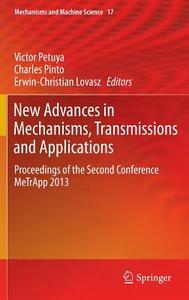 New Advances in Mechanisms, Transmissions and Applications edito da Springer Netherlands