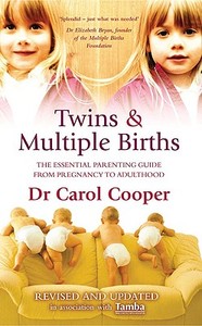 Twins & Multiple Births di Carol Cooper edito da Ebury Publishing