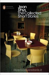 The Collected Short Stories di Jean Rhys edito da Penguin Books Ltd