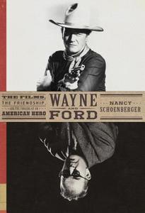 Wayne And Ford di Nancy J. Schoenberger edito da Random House USA Inc