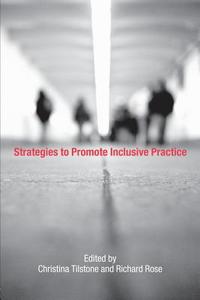Strategies to Promote Inclusive Practice di Richard Rose edito da Routledge