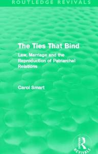 The Ties That Bind di Carol Smart edito da Taylor & Francis Ltd