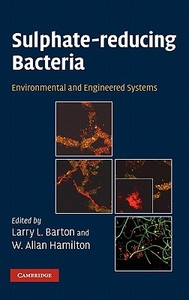 Sulphate-Reducing Bacteria edito da Cambridge University Press