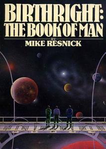 Birthright: The Book of Man di Mike Resnick edito da Blackstone Audiobooks