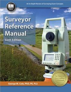 Surveyor Reference Manual di George M. Cole edito da Professional Publications Inc