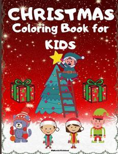 Christmas Coloring Book for Kids di Malkovich Rickblood edito da Ispas Andrei Alexandru