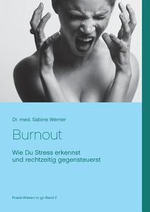 Burnout vermeiden di Sabine Werner edito da Books on Demand
