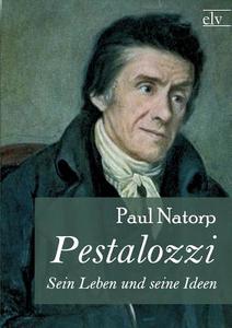 Pestalozzi di Paul Natorp edito da Europäischer Literaturverlag