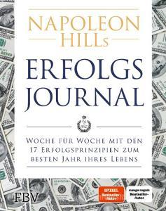 Napoleon Hills Erfolgs-Journal di Napoleon Hill edito da Finanzbuch Verlag
