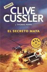 El Secreto Maya / The Mayan Secrets di Clive Cussler edito da DEBOLSILLO