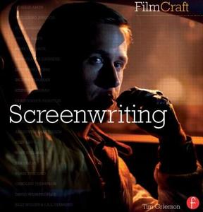 Screenwriting edito da Focal Press